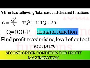 Profit maximization condition. first order condition second order condition
