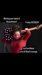 Friday 04/26/24 - The Chicago Blues Kitten, Ivy Ford Band: Live at Rosa's Lounge! 21 ID required. For tickets 🎟 Go to www.rosaslounge.com Also livestreaming on Rosa's Lounge Facebook page and YouTube Channel! #chicagoblues #blues #bluesrock #livemusic #liveblues #bluesclub #livemusicvenue #livemusicchicago #thingstodoinchicago #chicagomusicscene | Rosa's Lounge