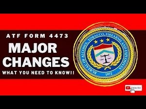 ATF Makes MAJOR Changes To Form 4473! Make Sure You Know What YOU NEED To KNOW!!