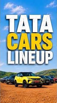 Tata Cars Lineup ⚡All Models |