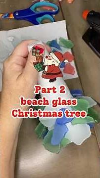 Part 2 beach glass Christmas tree #crafts #christmastree #beach #seashell #artandcraft #diy