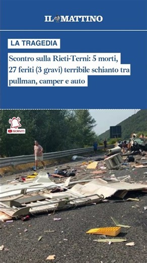 Scontro sulla Rieti-Terni: 5 morti, 27 feriti (3 gravi)terribile schianto tra pullman, camper e auto