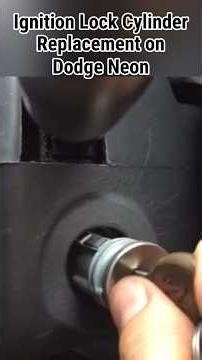 Replacing IGNITION LOCK CYLINDER on Dodge Neon 2nd Generation