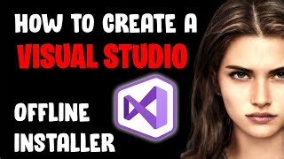 how-to-create-a-visual-studio-2022-offline-installer-4-12