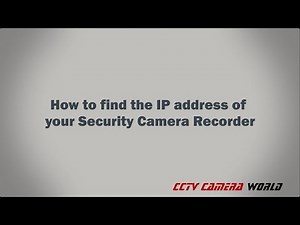 How to find the IP address of your Security Camera Recorder