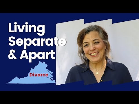 Living Separate & Apart - Virginia Divorce