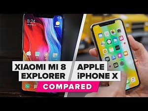 iPhone X and Xiaomi Mi 8 Explorer, comparing the similarities