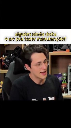 ainda precisa deitar o pc pra fazer manutenção?