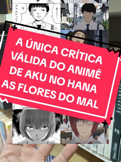 A Crítica Definitiva de Aku no Hana no Mangá