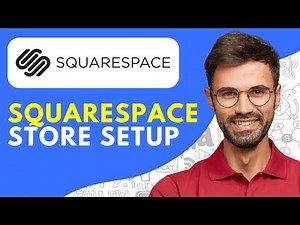 Squarespace Store Setup (2025) | How to Set Up Store on Squarespace & Ecommerce Setup