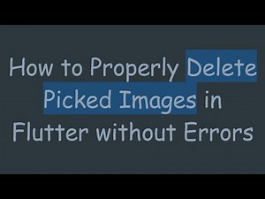 How to Properly Delete Picked Images in Flutter without Errors