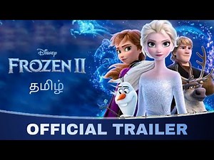 Frozen 2 Official Trailer In Tamil | Disney Pictures India