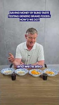 Generic vs brand name foods: is the taste worth the price?