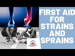 FIRST AID: Strains and Sprains