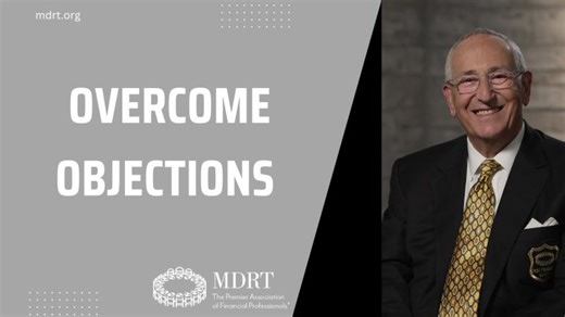 Why objections really are questions | MDRT