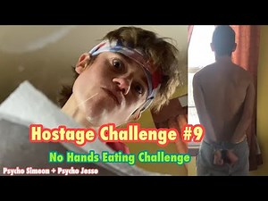 Hostage Challenge #9 - No Hands Eating Challenge