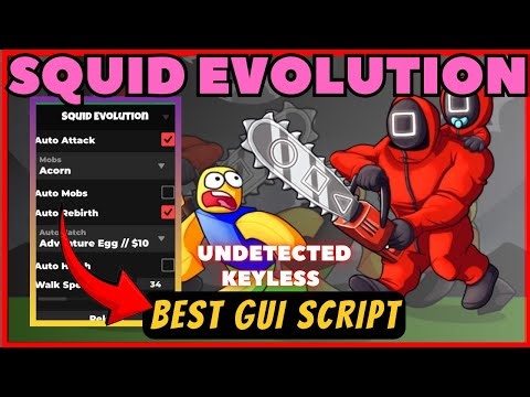 Squid Evolution Script Pastebin (2025) | Auto Attack, Auto Mobs, & More (NO KEY)