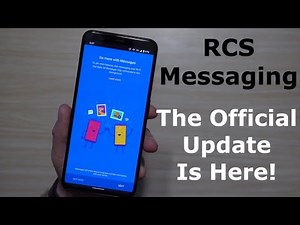 Official RCS Messaging RollOut - The Update You've Been Waiting For