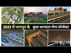 Nagpur upcoming mega projects 2023 || Nagpur top 10 upcoming mega projects ‪@the_pop_up‬