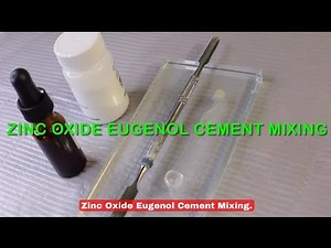 Zinc Oxide Eugenol Cement Mixing | Step-by-Step Demonstration | Composition & Clinical Uses