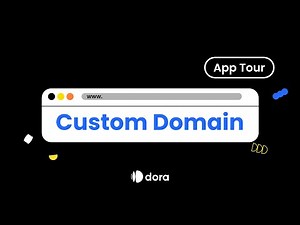 Dora Tutorial: Custom Domain