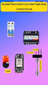 51 reactions · 19 shares | Double Float Switch Low Start High Stop Control Circuit #rashidkhandieselgenerator #electrician #electronics #motor #electricalwork #electrical | Rashid Khan | Facebook