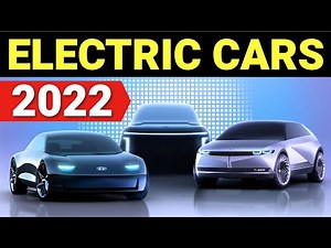 Top 10 Electric Vehicles for ANY Budget in 2022