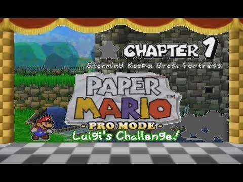 [Chapter 1] Paper Mario Pro Mode: Luigi's Challenge - PM64 Mod
