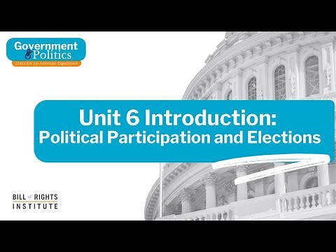 Political Participation and Elections | Government & Politics: Civics for the American Experiment
