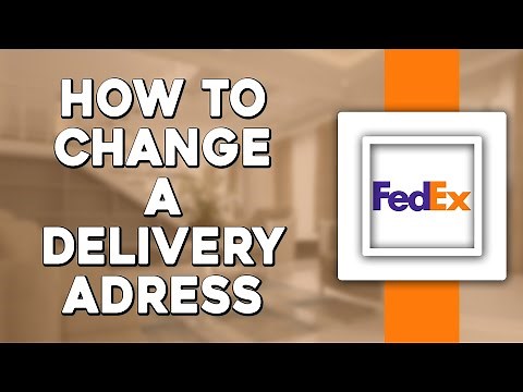 How To Change Delivery Address on FedEx (Quick Tutorial)