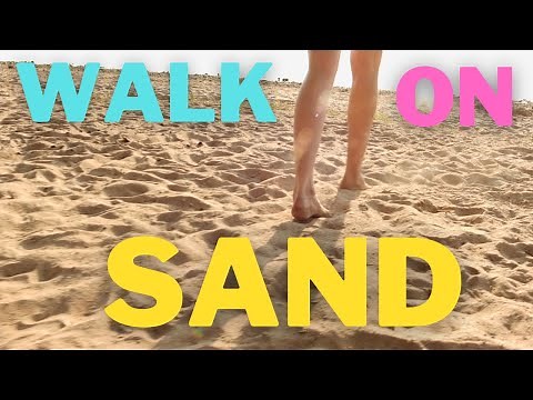 Walk on Sand Sound Effect on Real Footage - HQ Audio