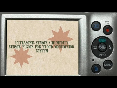 ULTRASONIC SENSOR + HUMIDITY SENSOR FUSION FOR FLOOD MONITORING SYSTEM