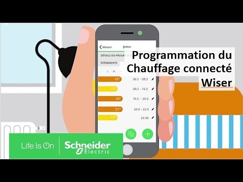 La programmation de votre chauffage avec Wiser | Schneider Electric