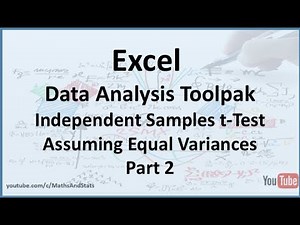 Excel Data Analysis Toolpak: Independent Samples tTest Assuming Equal Population Variances - Part 2