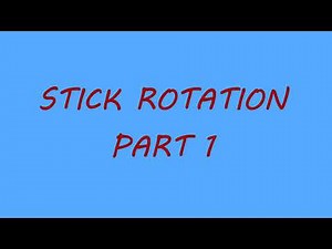 Stick Rotation / How To Practice Easily part 1