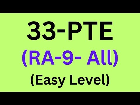 33- Read Aloud (RA-9) in PTE (All - Easy) to improve listening skills and shadowing