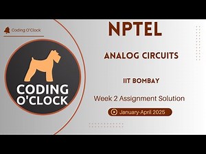 NPTEL Analog Circuits Week 2 Assignment Solution January - April 2025 IIT Bombay