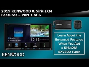 KENWOOD & SiriusXM Features Overview on Multi-Widget Receivers - Part 1 of 6