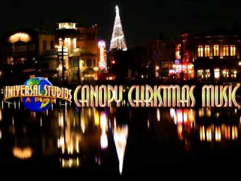 Canopy Christmas Music (USJ クリスマスエリアBGM)