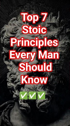 Top 7 Stoic Principles Every Man Should Know | stoicism