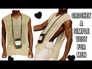 [Tutorial] Crochet A Simple Mesh Vest For Men-C_Clean Crochê