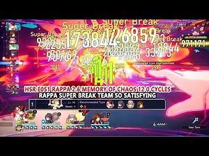 HSR E0S1 Rappa 2.6 Memory of Chaos 12 0 Cycles - Rappa Super Break Team So Satisfying