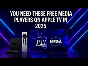 You Need These FREE Media Players on Apple TV in 2025 📺