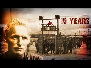 Surviving the Gulag - The Erich Hartmann Story - Forgotten History