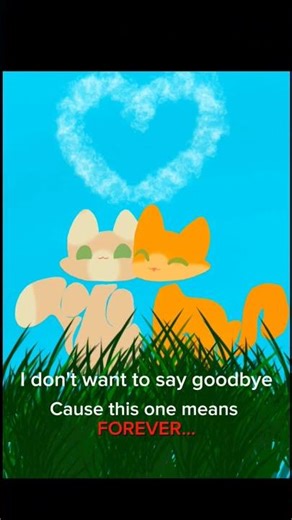 FireStar x SandStorm |Goodbye FireStar| #warriors #warriorcats #animation #cat #fireheart #firestar