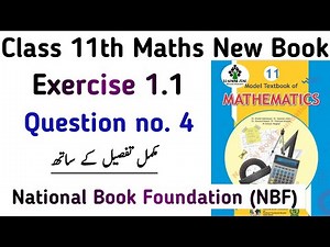 11th Class Math NBF New key Book SNC | Chapter 1 Exercise 1.1 Question no. 4 Notes | Learning Zone