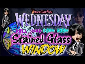 Wednesday-Inspired Stained Glass Window DIY | Doll Sized Dorm Room Craft! | BlackGirlzPlay