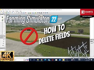 Farming Simulator 22 how to delete fields in giants editor 4k resolution 60fps