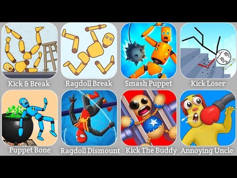 Kick & Break,Ragdoll Break,Smash Puppet,Kick Loser,Puppet Bone,Ragdoll Dismount Kick The Buddy,