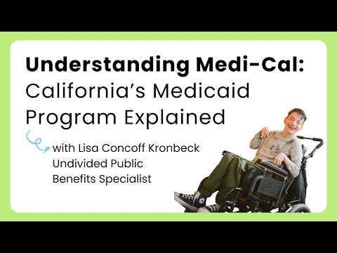 Understanding Medi-Cal: California’s Medicaid Program Explained